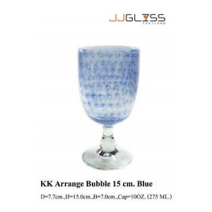 Glass KK Arrange Bubble 15 cm. Blue -  10 oz. Blue Goblet Stemware with Bubbled Glass (275 ml.)